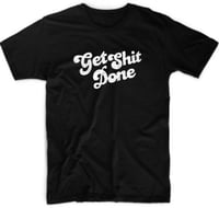 Get Shit Done
