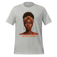 Image 6 of I AM NOT INVISIBLE t-shirt