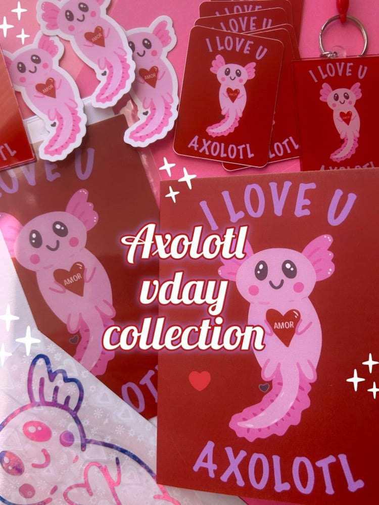 Image of Axolotl vday collection 