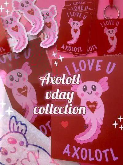 Image of Axolotl vday collection 