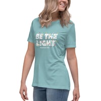 Image 4 of Be the Light - Women's Relaxed T-Shirt
