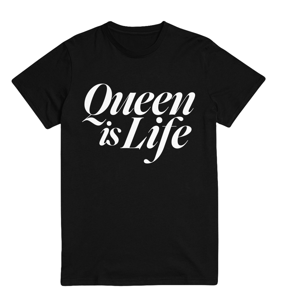 Image of Queen Is Life T-Shirt