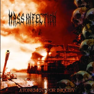 Image of Mass Infection - Atonement for Iniquity