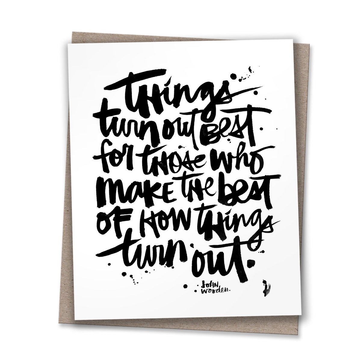 Things Turn Out Kbscript Print Kalbarteski