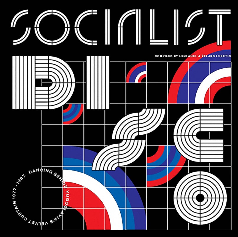 VA - Socialist Disco.  Dancing Behind Yugoslavia's Velvet Curtain 1977-1987 (2LP) 