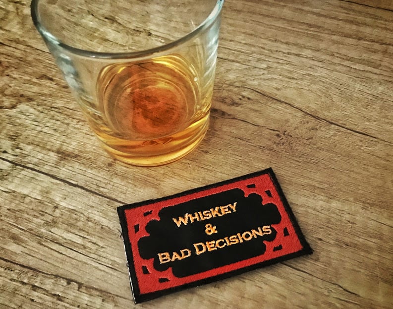 Image of Whiskey & Bad Decisions - In The Bar Series - Velcro Back