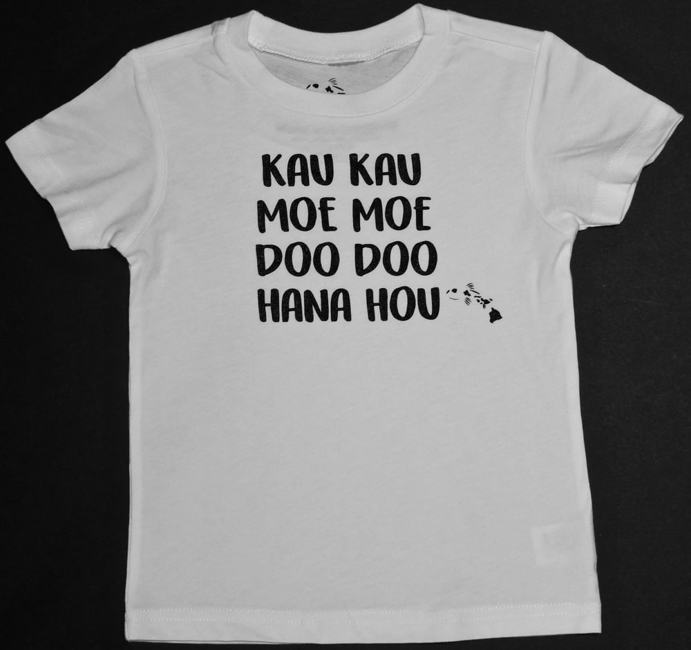 Image of Kau Kau, Moe Moe, Doo Doo, Hana Hou - White