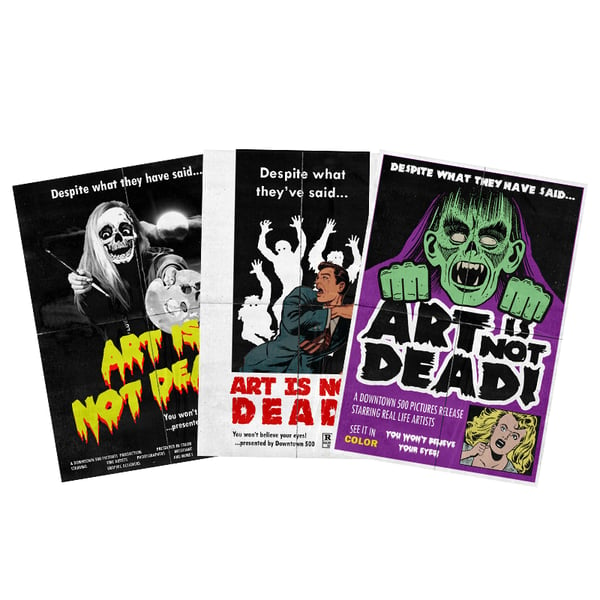 Image of "Art Is Not Dead" Classic Horror Mini-Poster Set of 3
