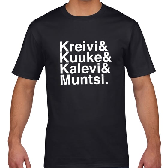 Image of Kreivi & Kuuke & Kalevi & Muntsi. t-paita