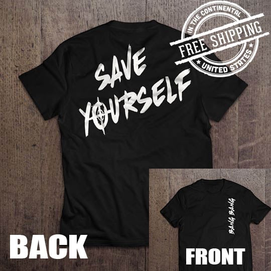 Image of Save Yourself T-Shirt