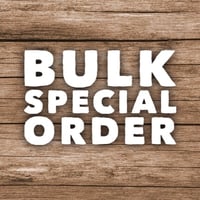 Special Bulk Order