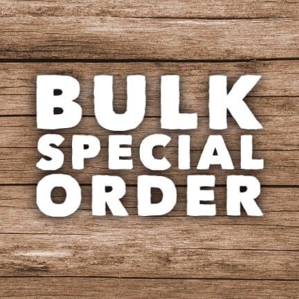 Special Bulk Order | Well Dunn Workshop