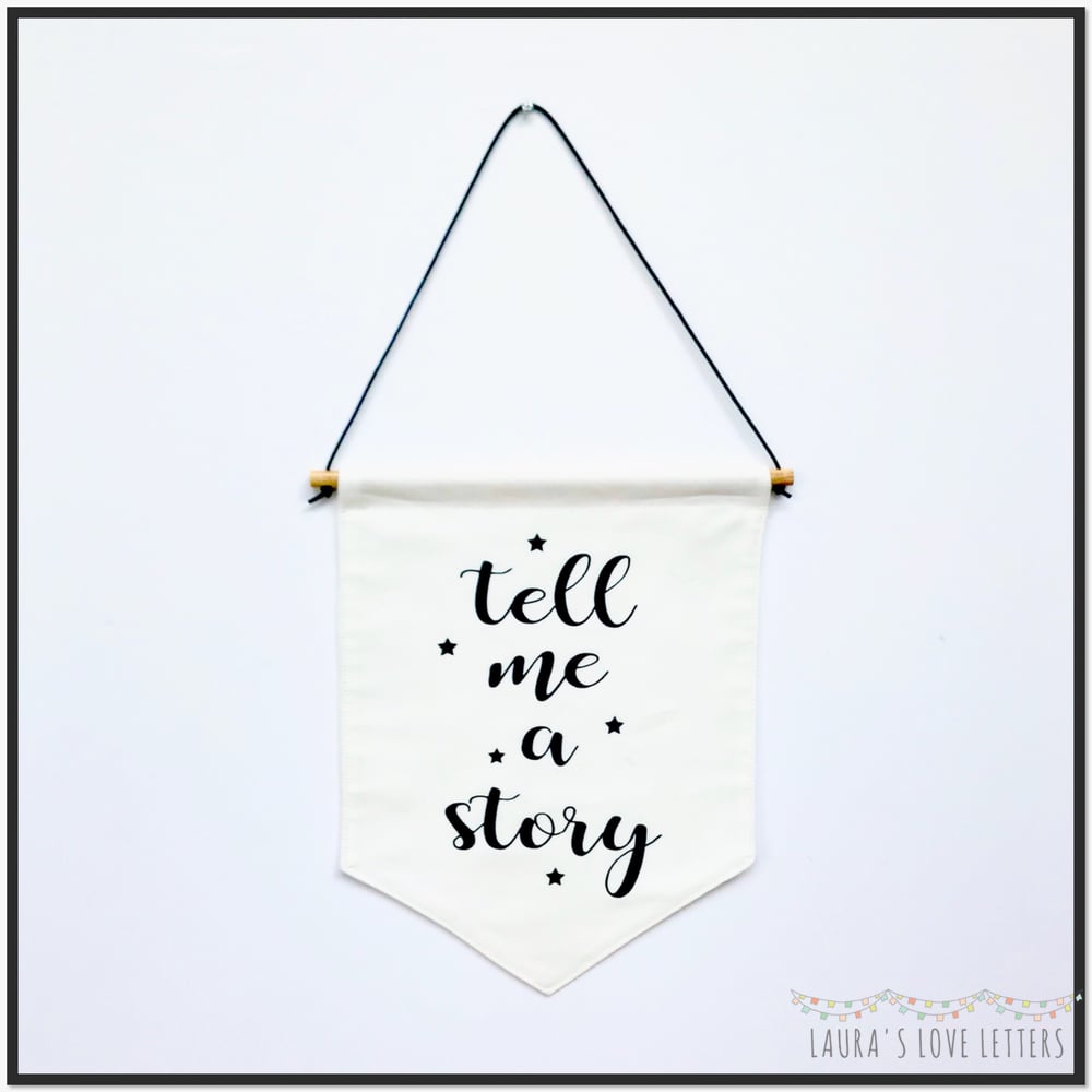 Image of TELL ME A STORY BANNER FLAG 