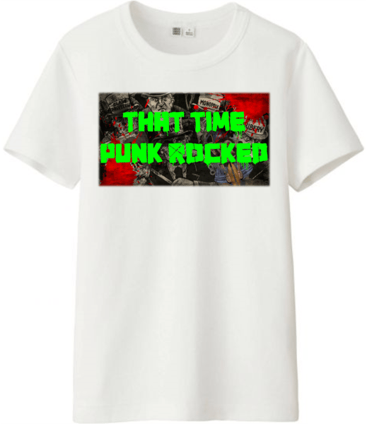 Image of That Time Punk Rocked - Angry Mob T-Shirt