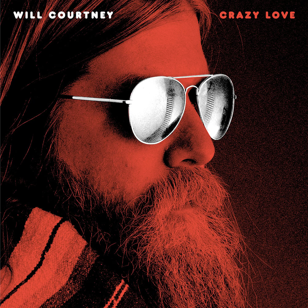 Will Courtney - "Crazy Love"