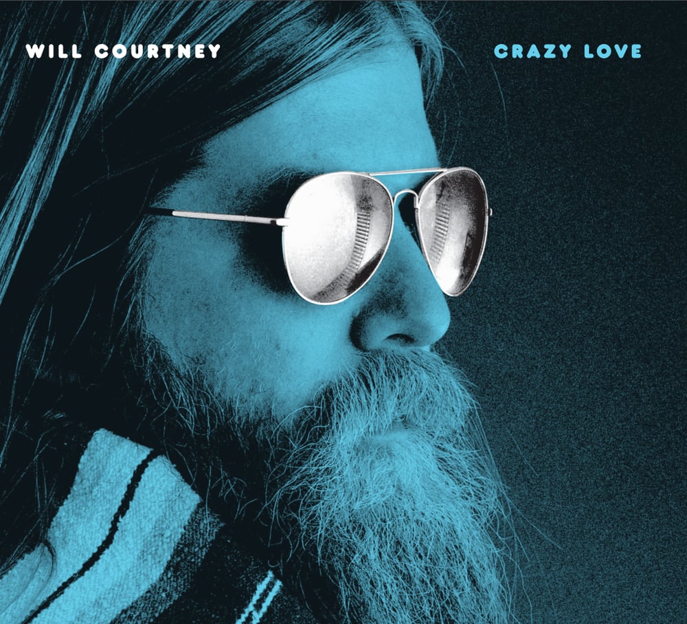 Will Courtney - "Crazy Love"