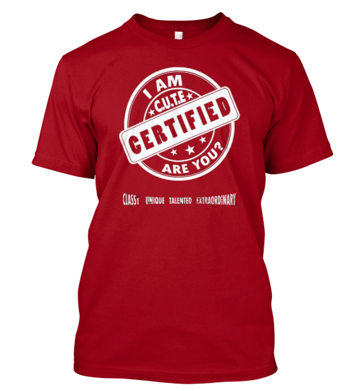 Image of CERTIFIED C.U.T.E STAMP TEE/RED SHIRT/WHITE PRINT