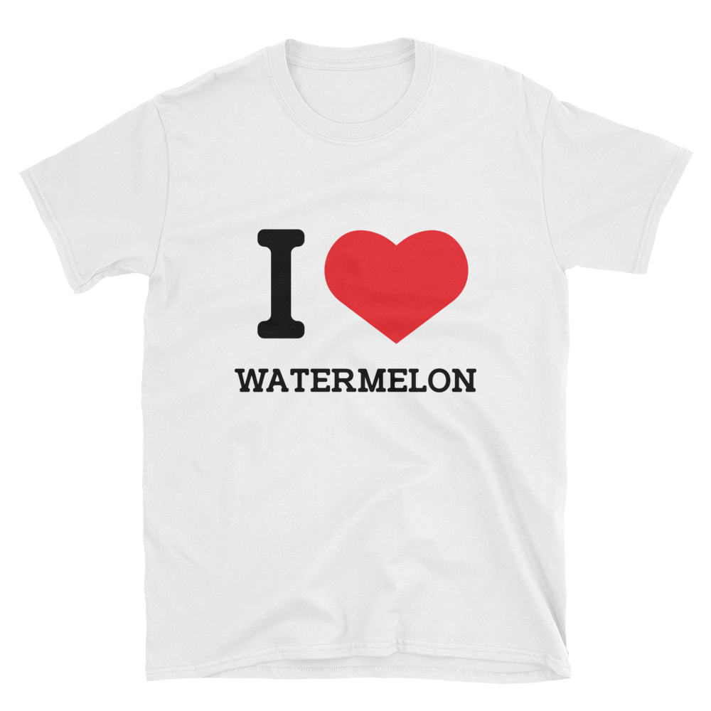 I LOVE WATERMELON 
