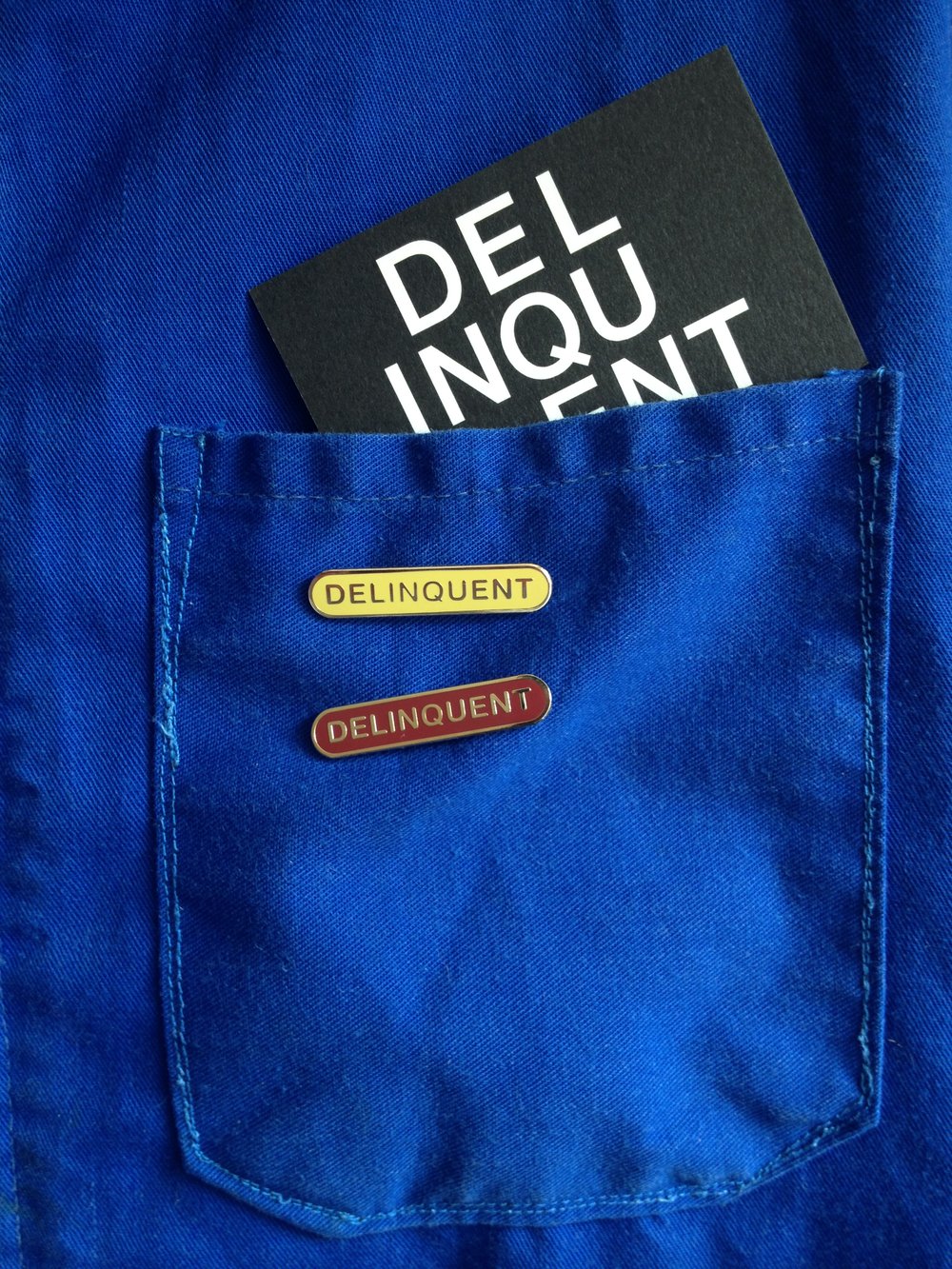 Image of Delinquent Enamel Badge