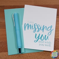 i am missing you card