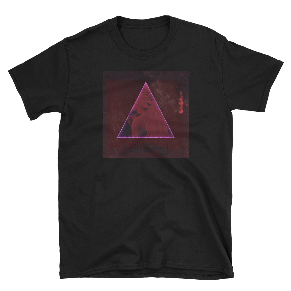 Image of i cant do this anymore Tee