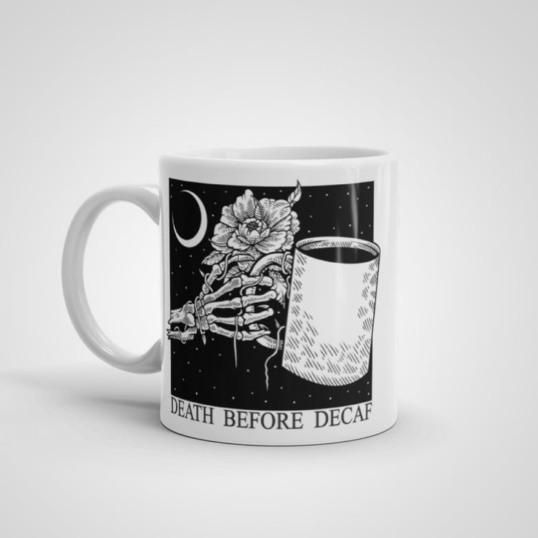 Image of "Death Before Decaf" Ceramic Mug 