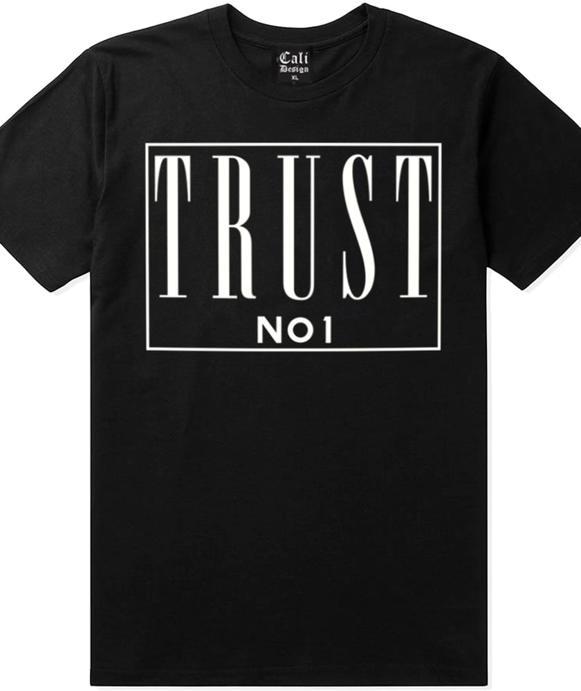 Image of Men's Trust NO1 T Shirt Black 