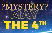 2025 May the 4th Mystery Collab.