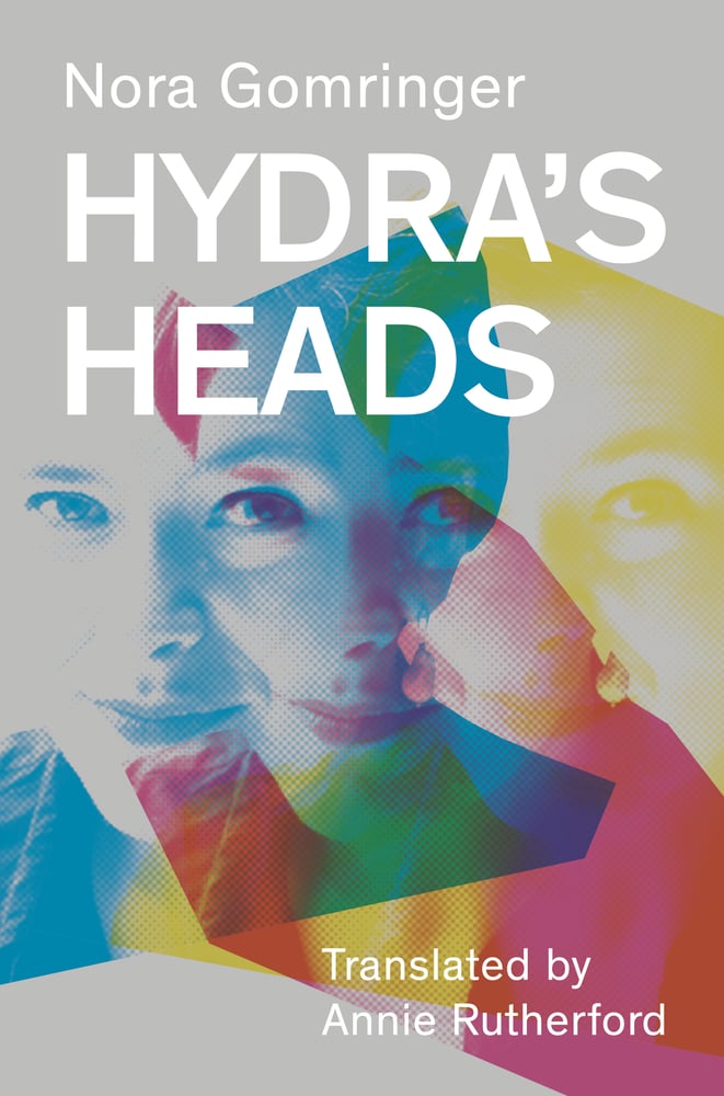 Image of Hydra's Heads by Nora Gomringer