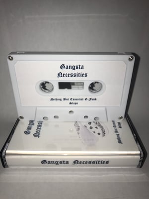 Image of "Gangsta Necessities" by Nick Sedano
