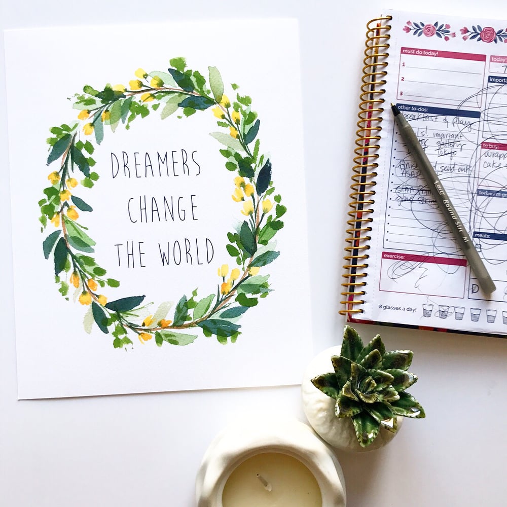 Image of Dreamers change the world