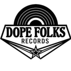 Image of DOPE FOLKS (SOLD OUT) COLORED VINYL SALE!!!