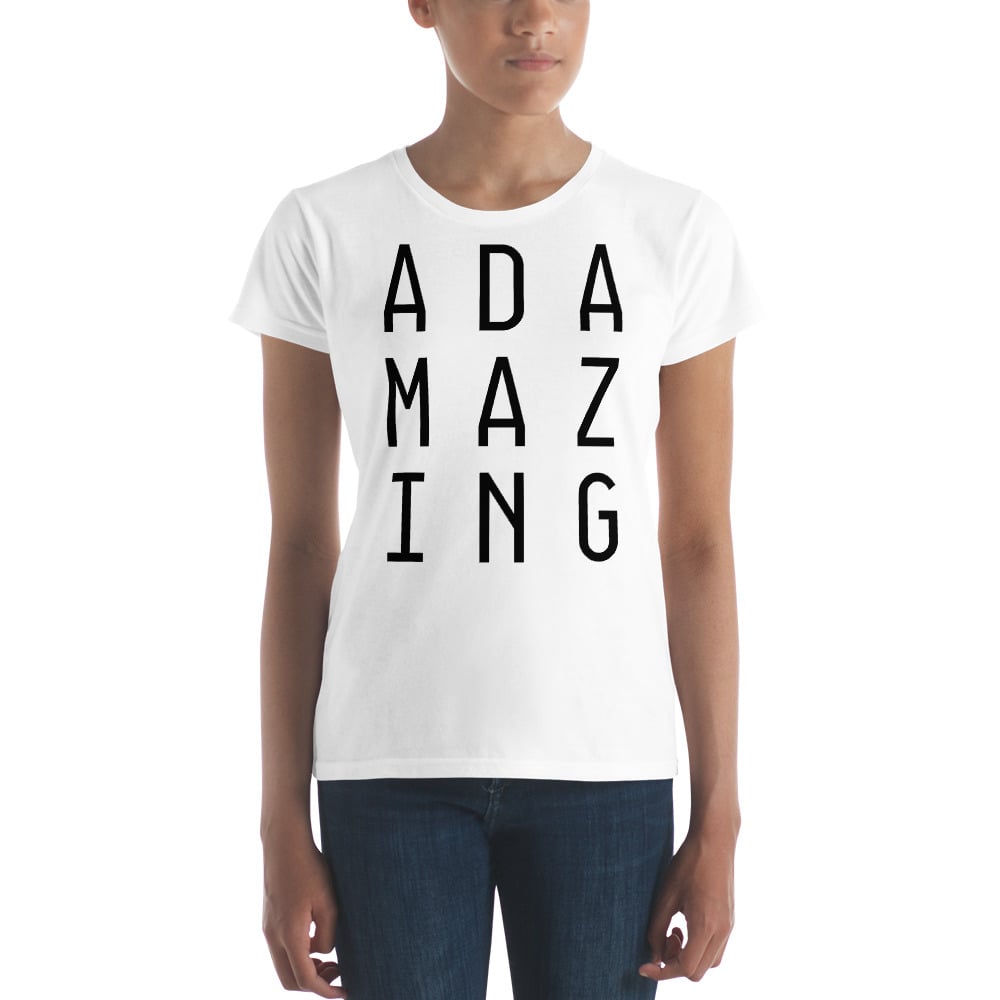 Image of Ada-Mazing T-Shirt
