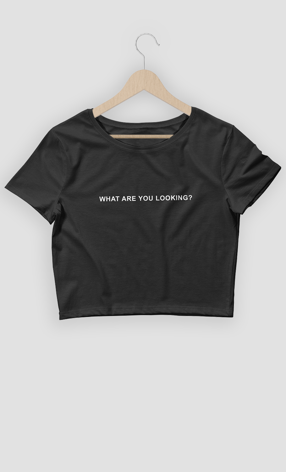 Image of WHAT ARE YOU LOOKING? - CROP TEE