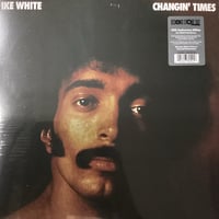 Ike White - Changin’ Times