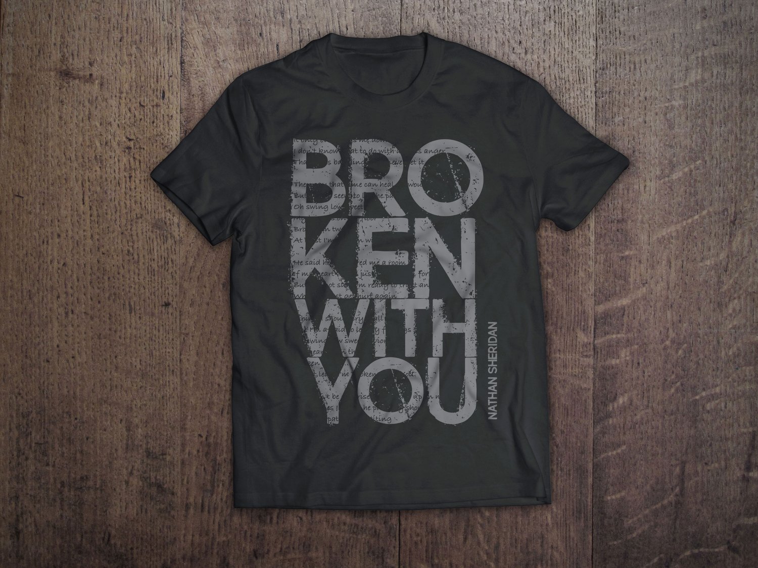 Image of "Broken With You" T-Shirt