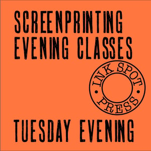Image of Tuesday evening screenprinting. 6 classes. 6.30 - 9.30pm. 16th. April - 21st. May. 2024. £230.00