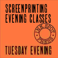 Image 1 of Tuesday evening screenprinting. 4 classes. 2nd Sep. - 23rd Sept. 2025. 6.30 - 9.30pm. £150.00.00