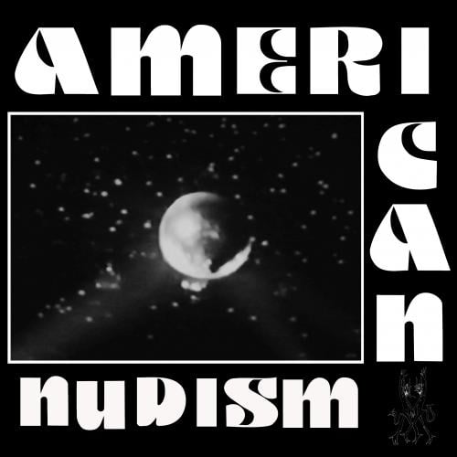 Image of AMERICAN NUDISM- Negative Space EP