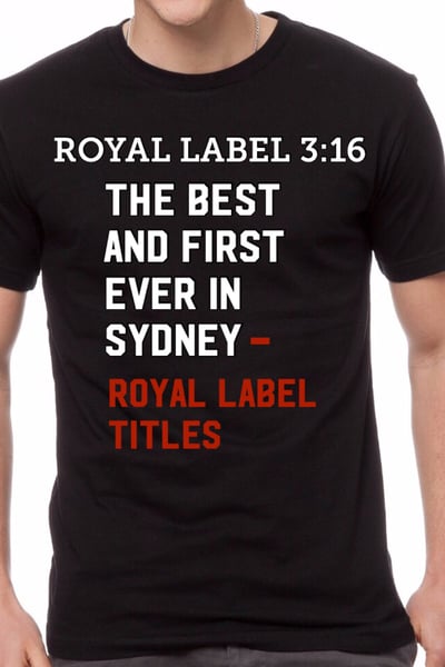 Image of ROYAL LABEL TITLES t shirt  3:16 inspired design
