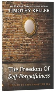 Image of The freedom of Self-Forgetfulness (paperback)