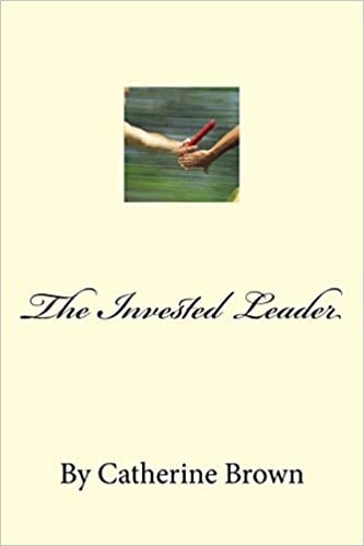 Image of The Invested Leader (And Those We Raise)