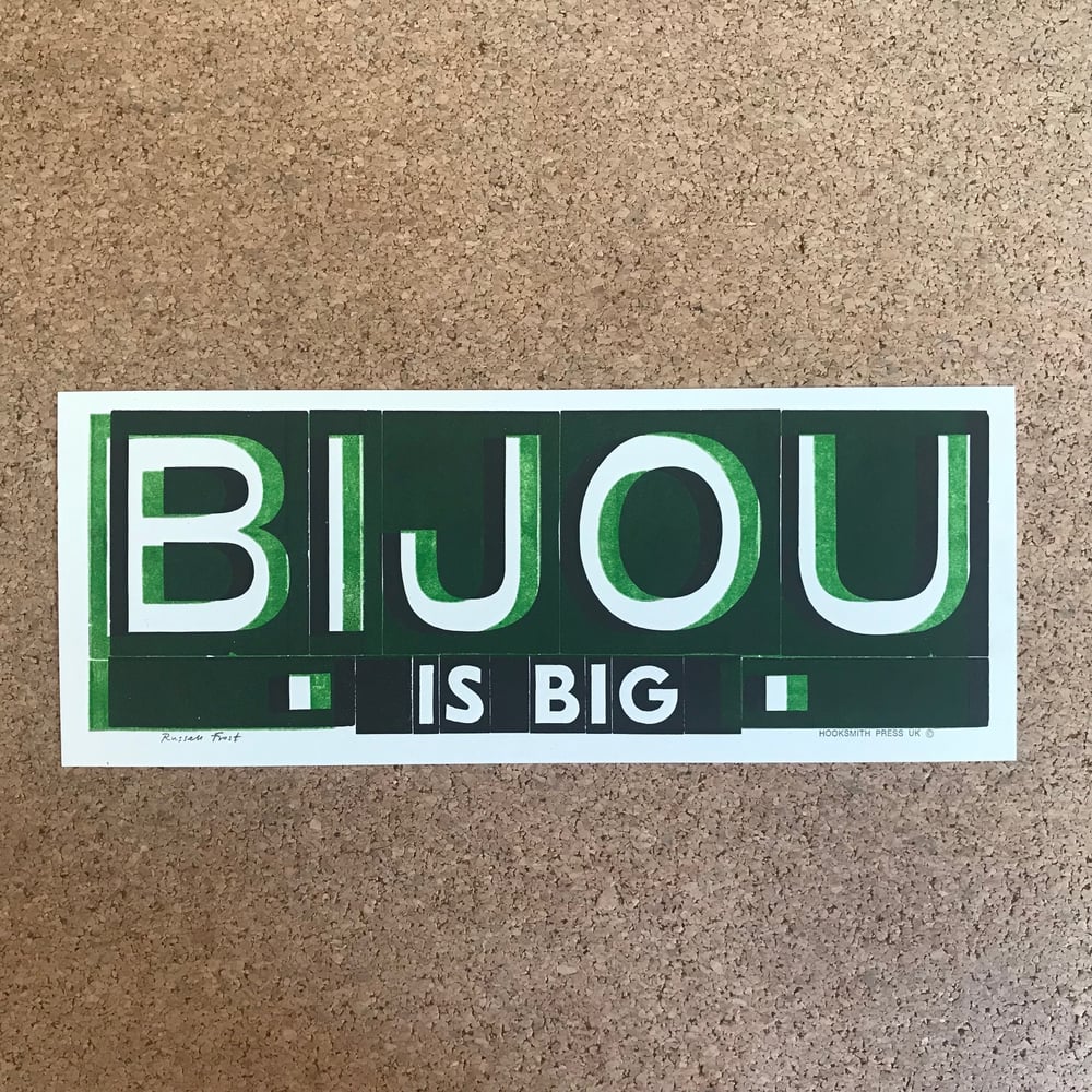 Image of Bijou is big print by Hooksmith Press