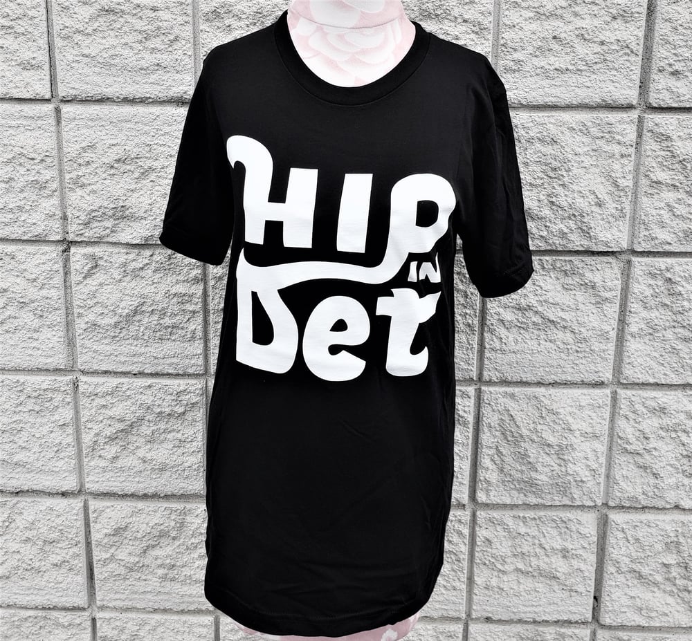 Image of Hip in Detroit Logo - Unisex T-Shirt