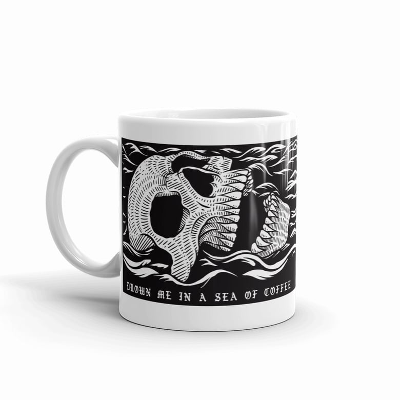 Image of Drown me in a sea of coffe - Ceramic Mug