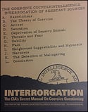 InTERRORgation: The CIA's Secret Manual on Coercive Questioning