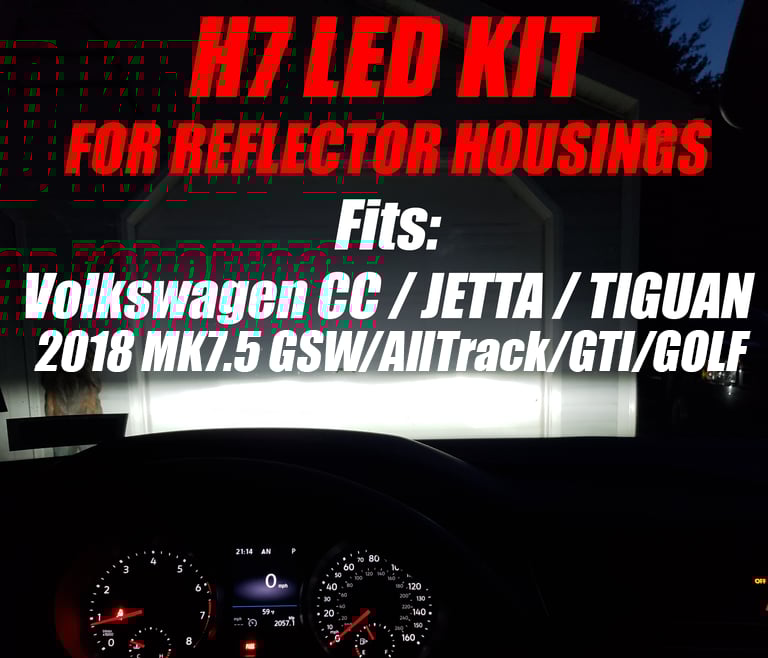 Image of H7 LEDs for Forward Lighting Fog Fits: Volkswagen MK7.5 GSW/GTI/GOLF | Tiguan | CC | Jetta