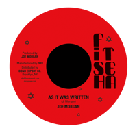 Joe Morgan - As It Was Written 7" (Fish Tea)