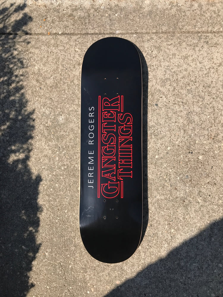 Jereme Rogers Gangster Things board