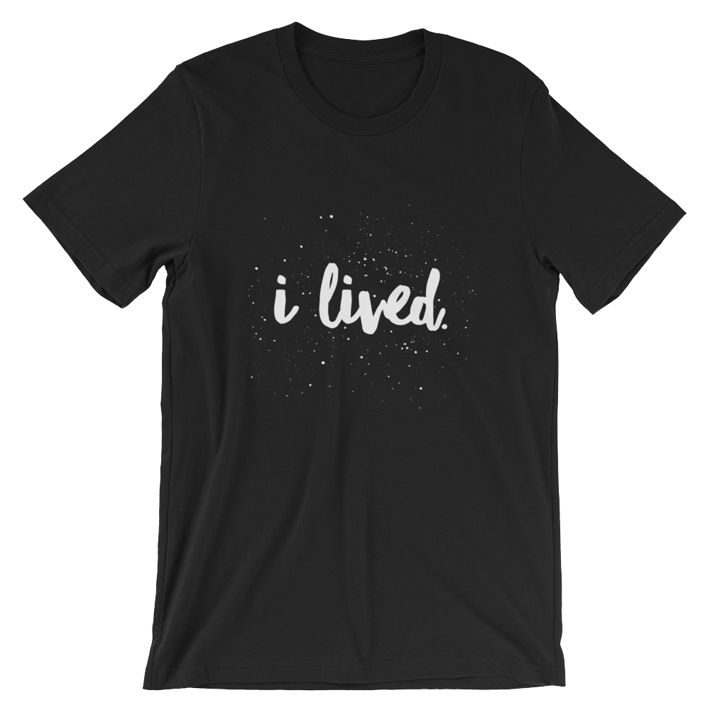 Image of Unisex I Lived Tee - Black